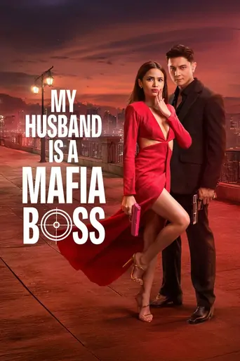 My Husband Is a Mafia Boss Dizi izle
